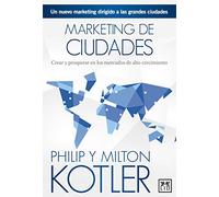 Marketing de ciudades: El Nuevo Marketing Dirigido a Las Grandes Ciudades (Acción Empresarial)