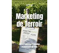 Marketing de Terroir: Las 4 P para los Pequeños Productores de Vino (Wines of the World)