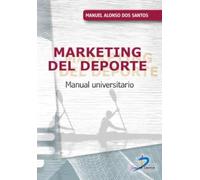 MARKETING DEL DEPORTE: Manual universitario