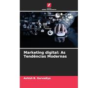 Marketing digital: As Tendências Modernas