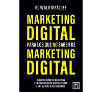 Marketing digital para Los Que No saben de Marketing Digital (ACCION EMPRESARIAL)