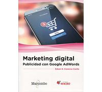 Marketing digital: Publicidad con Google AdWords (SIN COLECCION)