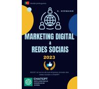 Marketing digital & redes sociais: Aumente os seus lucros através das redes sociais. Obtenha as tácticas mais recentes a baixo custo. Bónus: Pronto ... Artificial para ajudar você a ter sucesso)