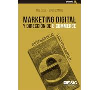 Marketing digital y Dirección De E-Commerce: Integración de las estrategias digitales
