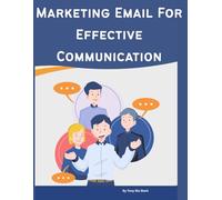 Marketing Email For Effective Communication By Tony Sks Stark