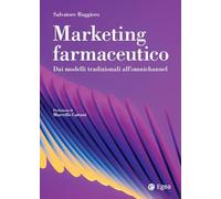 Marketing farmaceutico. Dai modelli tradizionali all'omnichannel (Reference)