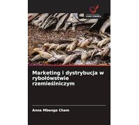 Marketing i dystrybucja w rybolówstwie rzemieślniczym