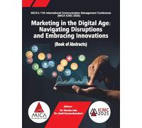 Marketing in the Digital Age: Navigating Disruptions and Embracing Innovations