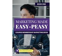 Marketing Made Easy-Peasy: Marketing your online Business for Success