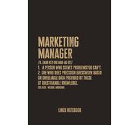 Marketing Manager Definition: Blank Lined Notebook - A Hilarious and Relatable Journal for Creative Problem-Solvers and Brand Magicians