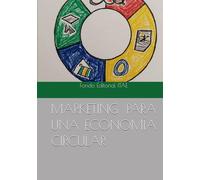 MARKETING PARA UNA ECONOMÍA CIRCULAR
