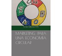 MARKETING PARA UNA ECONOMÍA CIRCULAR
