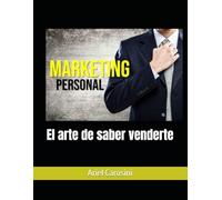 Marketing Personal: El arte de saber venderte