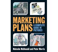 Marketing Plans: A Complete Guide in Pictures