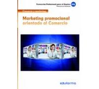Marketing promocional orientado al Comercio