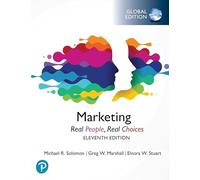 Marketing: real people, real choices. Global edition (Business and Economics)