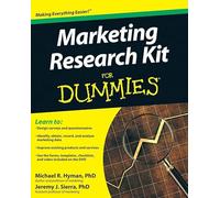 Marketing Research Kit For Dummies (For Dummies Series)