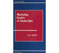 Marketing Savoirs Et Savoir-faire (ebook)