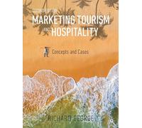 Marketing Tourism and Hospitality: Concepts and Cases
