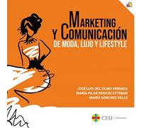 Marketing Y Comunicación De Moda Lujo Y Lifestyle