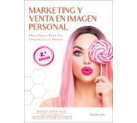 Marketing y venta en imagen personal. 2ª edición 2023