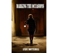 Marking The Occasions: Collected Short Stories