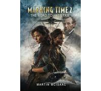 Marking Time 2: the Road to Antietam