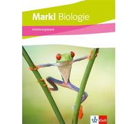 Markl Biologie Oberstufe Einführungsphase: Schulbuch Klassen 10 (G8), Klassen 11 (G9)
