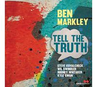 Markley, Ben - Ben Markley: Tell the Truth