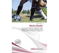 Marko Bla¿i¿: Association football, Midfielder, MFK Ru¿omberok, Red Star Belgrade, OFK Mladenovac, FK Radni¿ki Jugopetrol