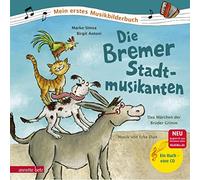 Marko Simsa Bir Die Bremer Stadtmusikanten (Mein erstes Musikbilderb (Tapa dura)