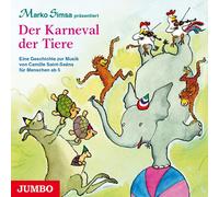 Marko Simsa Der Karneval der Tiere.Eine Geschichte zur Musik (CD)