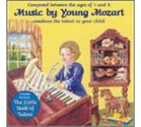 Markoe, Gerald J. - Music By Young Mozart