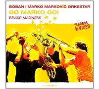 Markovic, Boban I Marko -Orkestar- - Go Marko Go!