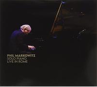 Markovitz - Markovitz, Phil: Solo Piano Live In Rome