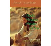 Mark's Message Minuted for You: The essence of the Good news Gospel of Jesus Christ