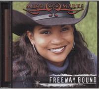 Marks, Miko - Freeway Bound