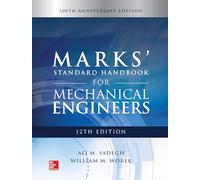 Marks' Standard Handbook for Mechanical Engineers, 12th Edition