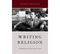 Markus Dressler Writing Religion (Tapa blanda)