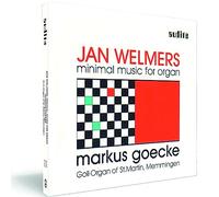 Markus Goecke – Jan Welmers: Minimal Music for Organ – CD – NAXOS