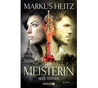 Markus Heitz Die Meisterin (Tapa blanda)