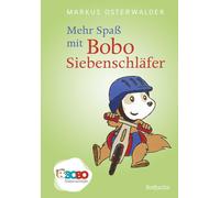 Markus Osterwal Mehr Spaß mit Bobo Siebenschläfer: Bilderbuch zur TV (Tapa dura)