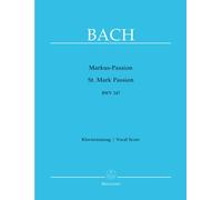 Markus-Passion BWV 247 -Rezitative und turbae von Reinhard Keiser (1674-1739)-. Klavierauszug