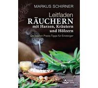Markus Schirner Leitfaden Räuchern: Die besten Praxis-Tipps für Ei (Tapa blanda)