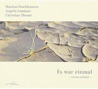 Markus Stockhausen - Es War Einmal...Instanti Infiniti