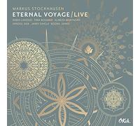 Markus Stockhausen - Eternal Voyage - Live