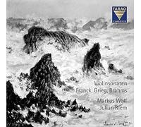 Markus Wolf - Brahms - Grieg - Brahms : Sonates pour Violon