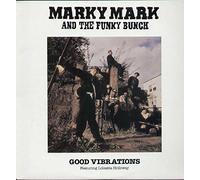 Marky Mark & Funky Bunch - Good Vibrations / So What Chu Sayin [Vinilo]