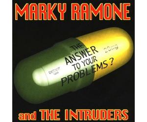 Marky Ramone & Intruders - Answer to Your Problems