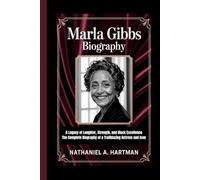 MARLA GIBBS BIOGRAPHY: A Legacy of Laughter, Strength, and Black Excellence The Complete Biography of a Trailblazing Actress and Icon
